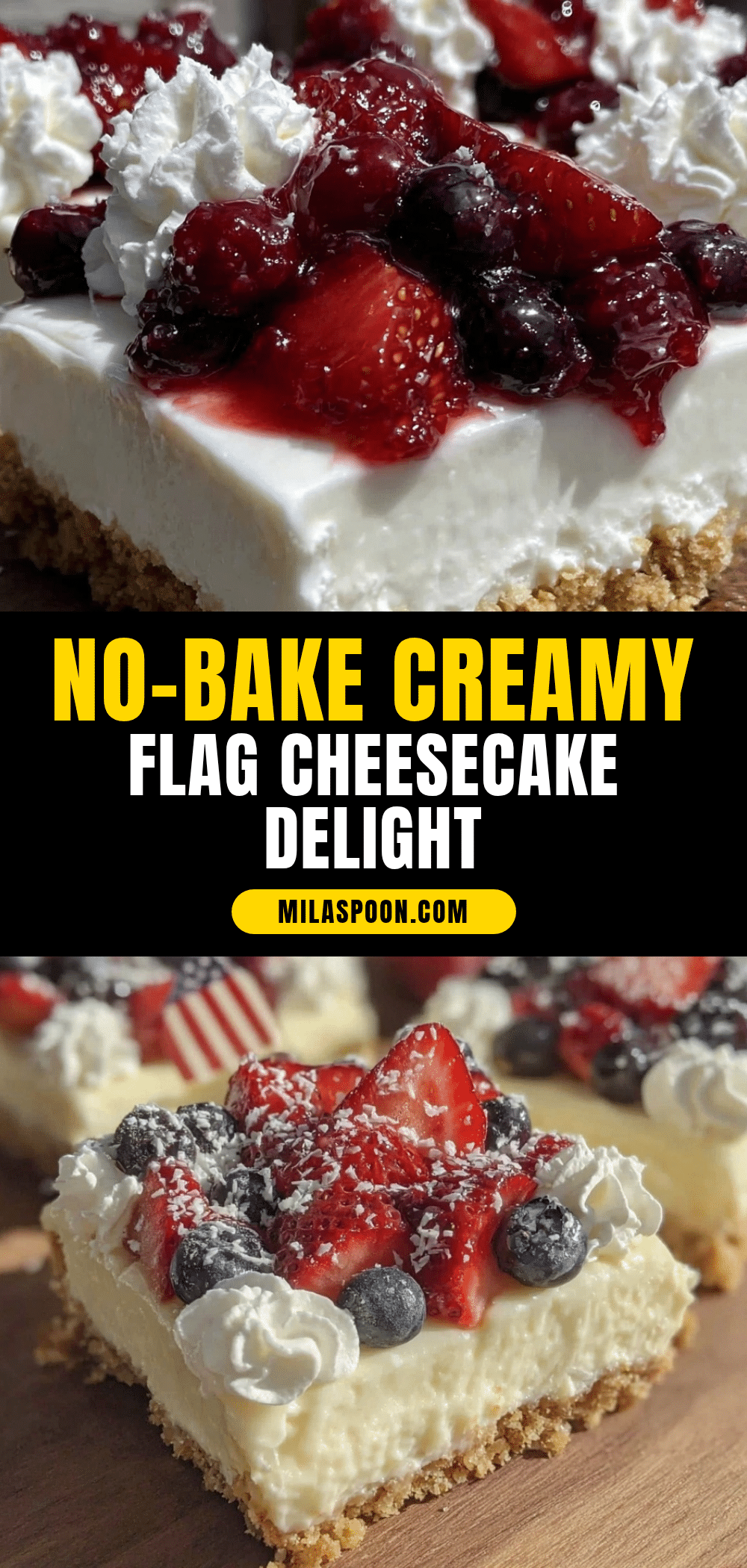 creamy no-bake flag cheesecake recipe