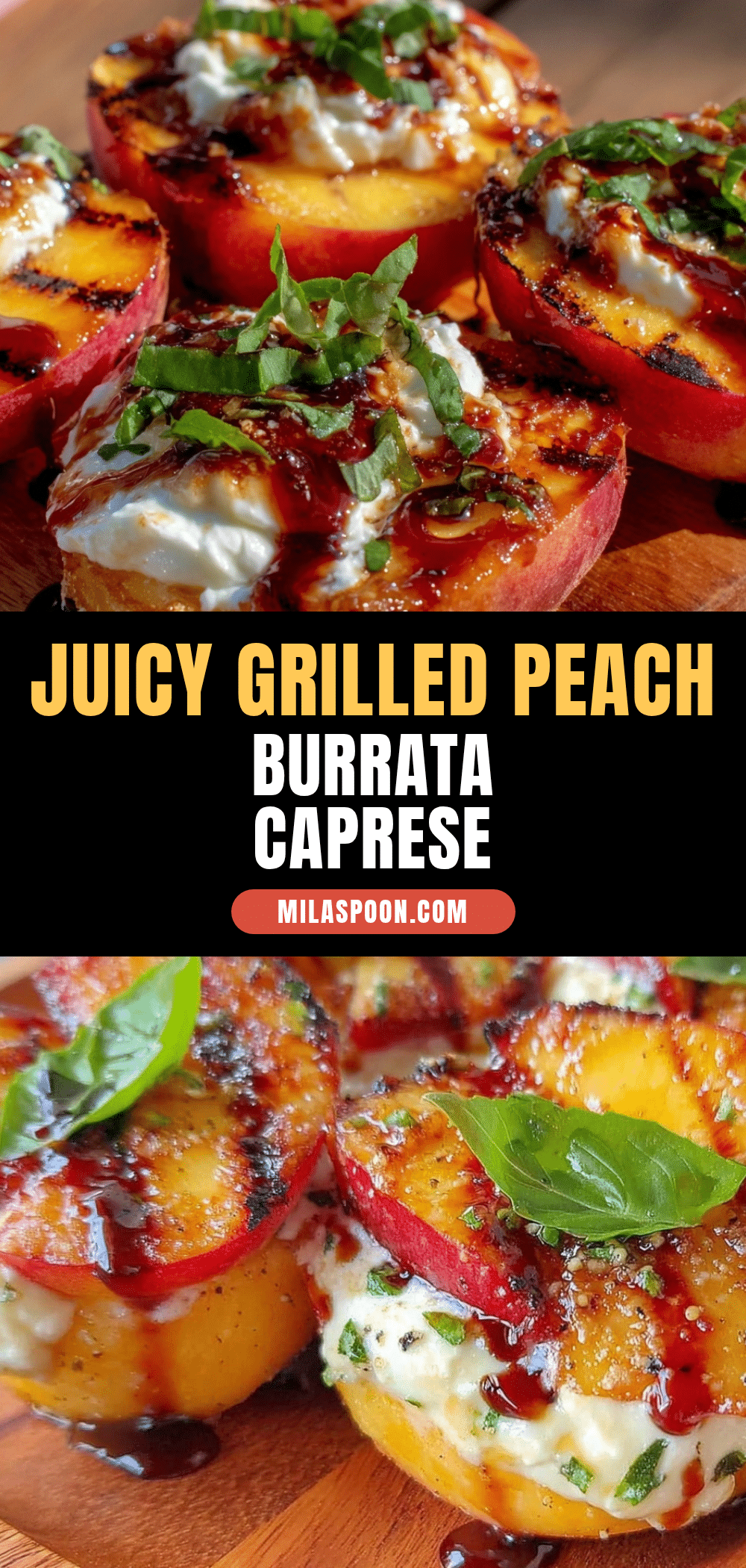 fresh grilled peach and burrata caprese salad recipe