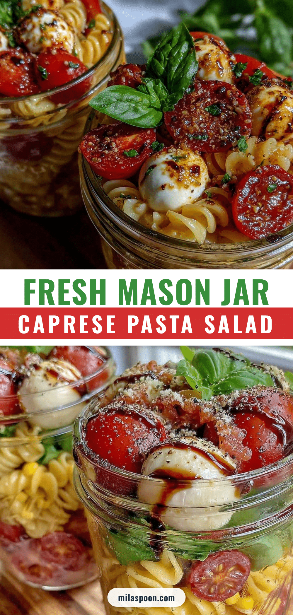 fresh mason jar caprese pasta salad recipe