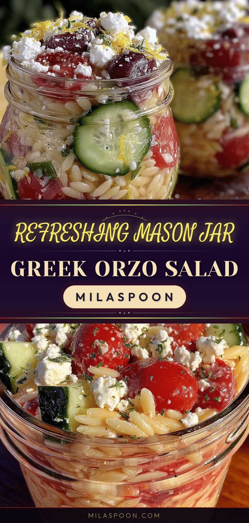 fresh mason jar greek orzo salad recipe